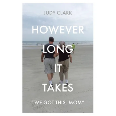 However Long It Takes: "We got this, Mom"