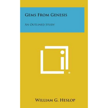 Gems from Genesis: An Outlined Study
