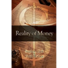 Reality of Money