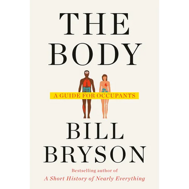 The Body: A Guide for Occupants