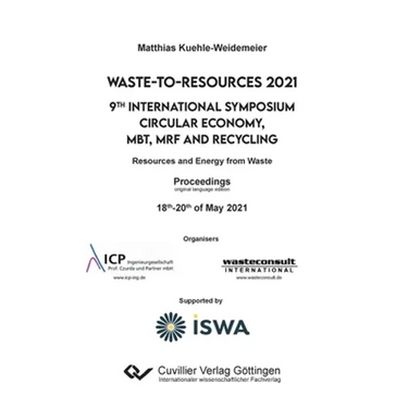 Waste-to-Resources 2021. 9th International Symposium Circular Economy, MBT, MRF and Recycling