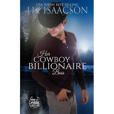 Her Cowboy Billionaire Boss: A Whittaker Brothers Novel