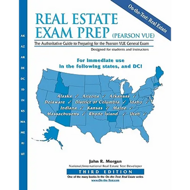 Real Estate Exam Prep (Pearson VUE)-3rd edition: The Authoritative Guide to Preparing for the Pearson VUE General Exam