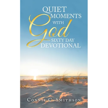 Quiet Moments with God Sixty Day Devotional