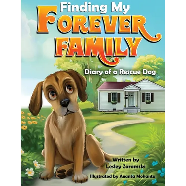 Finding My Forever Family: Diary of a Rescue Dog