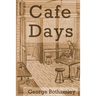 Cafe Days