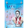 Alternative Worlds Elvis and others