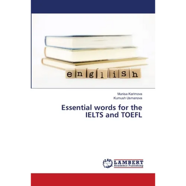 Essential words for the IELTS and TOEFL