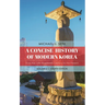 A Concise History of Modern Korea: From the Late Nineteenth Century to the Present