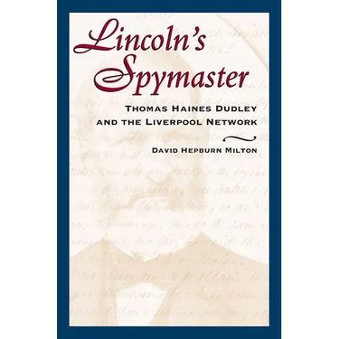 Lincoln's Spymaster