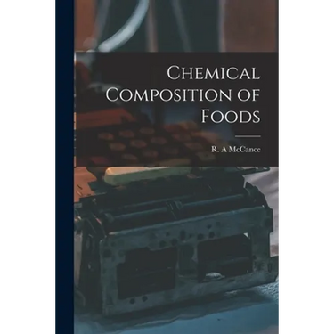 Chemical Composition of Foods