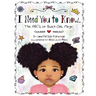 I Need You To Know: The ABC's of Black Girl Magic