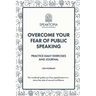 Overcome Your Fear of Public Speaking: Practice Daily Exercises and Journal