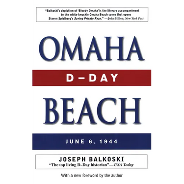 Omaha Beach: D-Day, June 6, 1944
