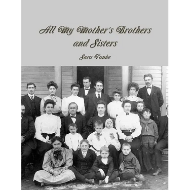 All My Mother's Brothers and Sisters