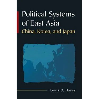 Political Systems of East Asia: China, Korea, and Japan