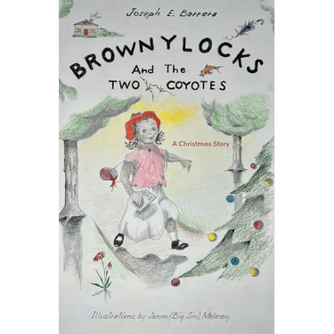 Brownylocks and the Two Coyotes (A Christmas Story): The GPS Device
