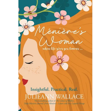 Ménière's Woman: when life gives you lemons