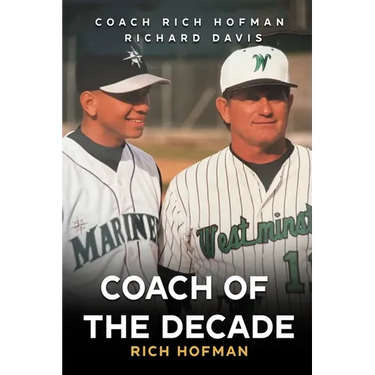 Coach of the Decade: A-Rod's Coach, Rich Hofman