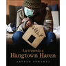 La travesía a Hangtown Haven