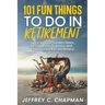 101 Fun Things to do in Retirement