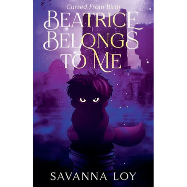 Beatrice Belongs To Me: Cursed From Birth