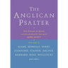 The Anglican Psalter: The Psalms of David Pointed and Edited for Chanting