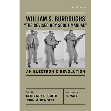 William S. Burroughs' "The Revised Boy Scout Manual": An Electronic Revolution