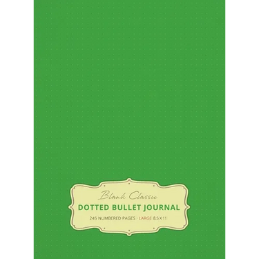 Large 8.5 x 11 Dotted Bullet Journal (Spring Green #15) Hardcover - 245 Numbered Pages