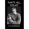 That's All, Folks!