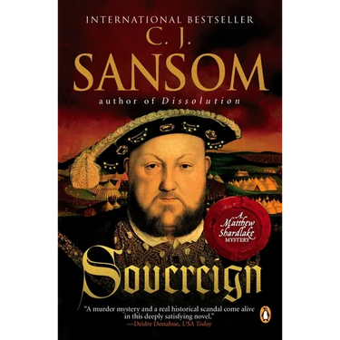 Sovereign: A Matthew Shardlake Tudor Mystery