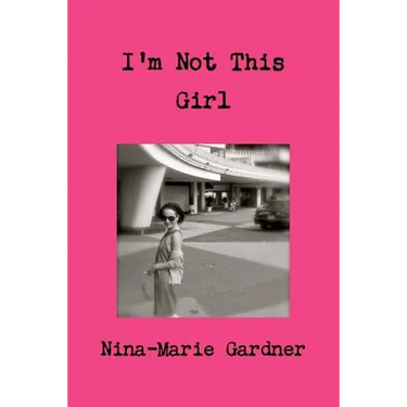 I'm Not This Girl