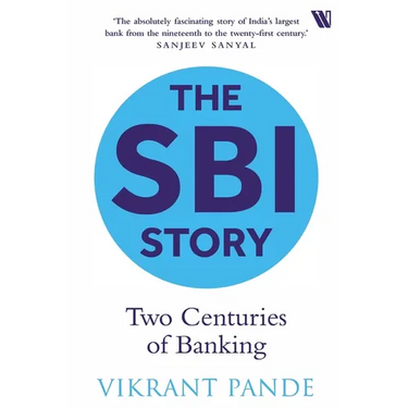 The SBI Story: Two Centuries of Banking