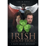 An Irish Ghost Story: A Kate Ryan Mystery