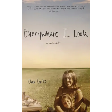Everywhere I Look