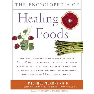 Encyclopedia of Healing Foods