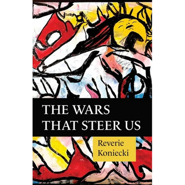 The Wars That Steer Us