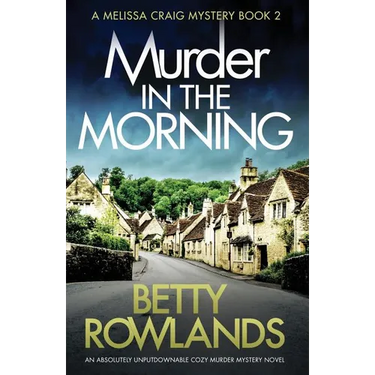 Murder in the Morning: An absolutely unputdownable cozy murder mystery novel