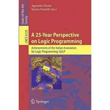 A 25-Year Perspective on Logic Programming: Achievements of the Italian Association for Logic Programming, Gulp
