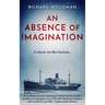 An Absence of Imagination: A Tale of the China coast