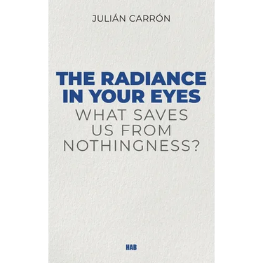The Radiance in Your Eyes