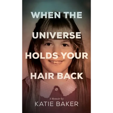 When The Universe Holds Your Hair Back