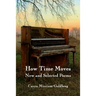 How Time Moves: New and Selected Poems