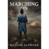Marching On