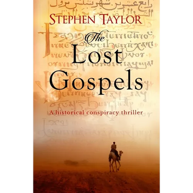 The Lost Gospels: A historical conspiracy thriller