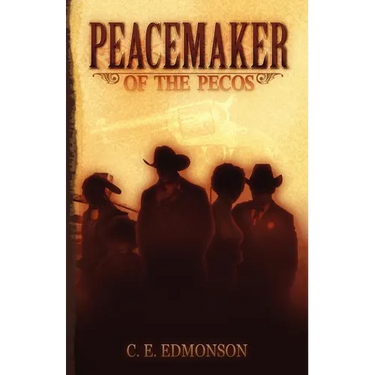 Peacemaker of the Pecos