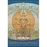 Buddhist Fasting Practice: The Nyungne Method of Thousand-Armed Chenrezig