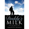 Daddy's Milk