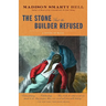 The Stone that the Builder Refused