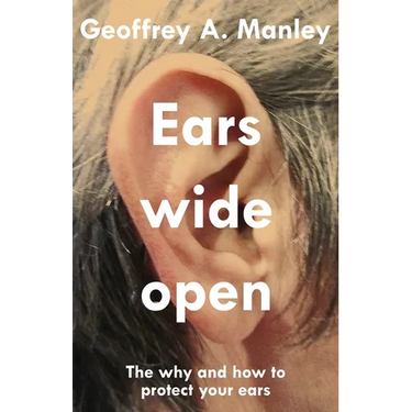 Ears Wide Open: The Why and How To Protect Your Ears